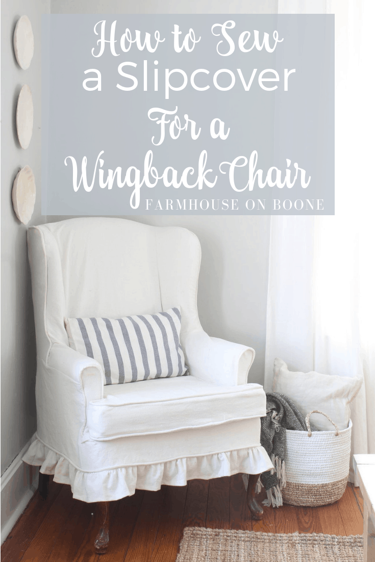 How to Sew a Slipcover for a Wingback Chair Farmhouse on Boone