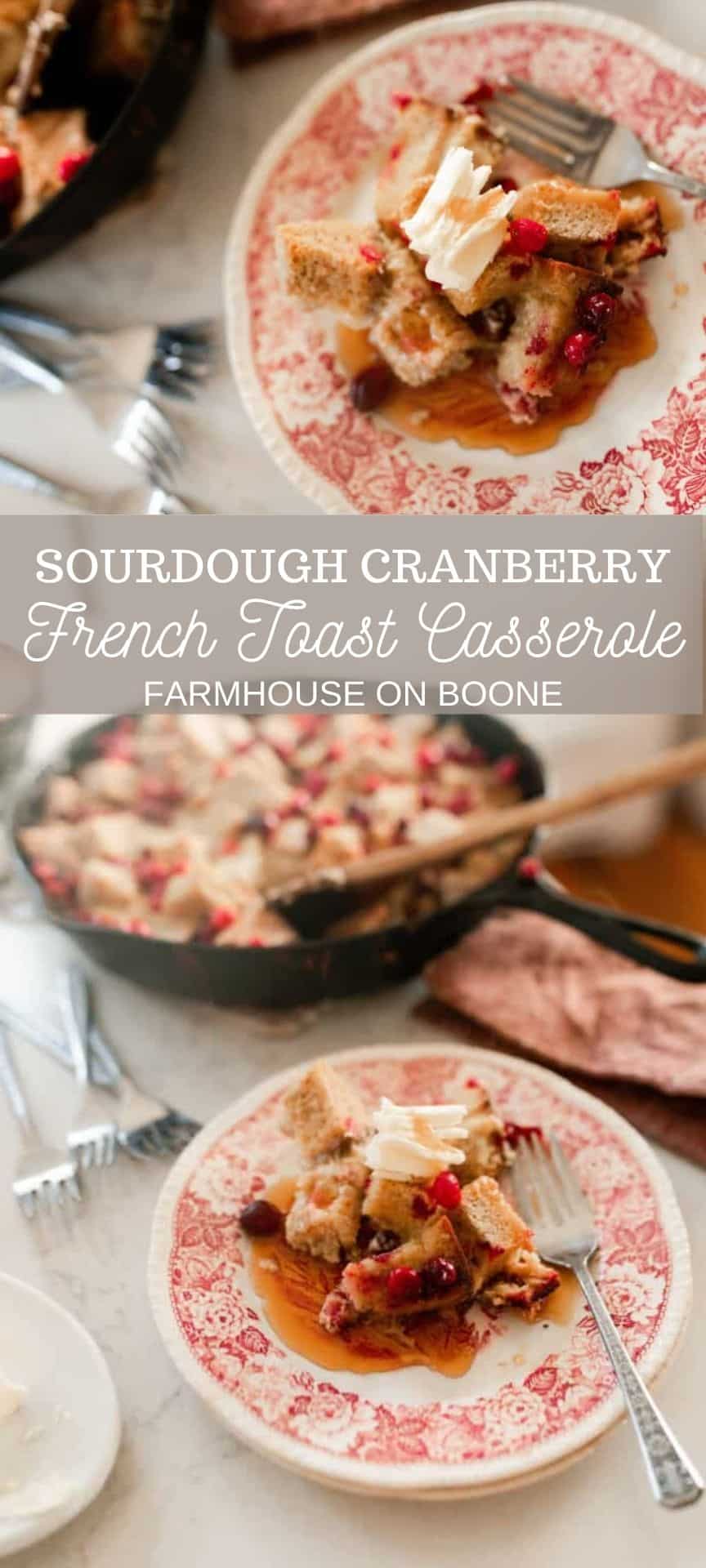 Cranberry French Toast Casserole - Farmhouse on Boone