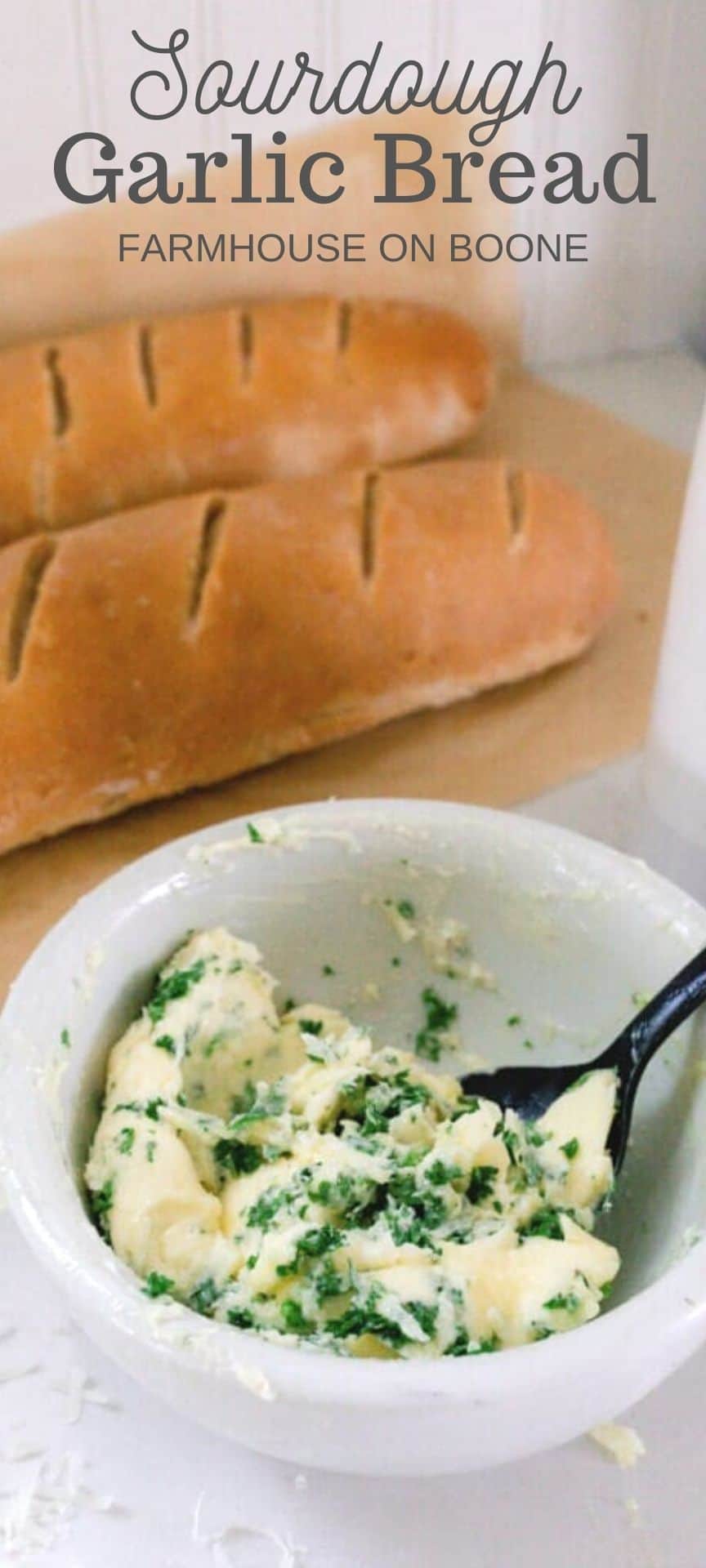 Sourdough Garlic Bread - Farmhouse on Boone