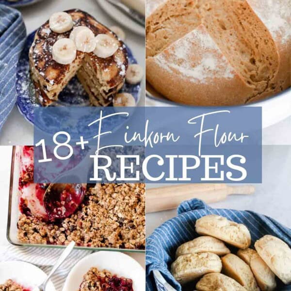 four pictures of recipes made with einkorn flour