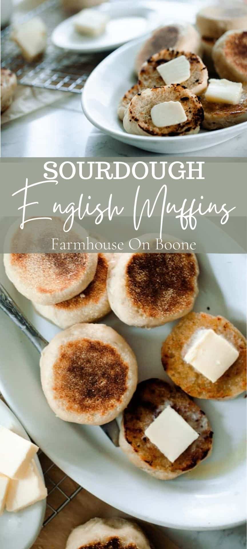 Sourdough English Muffins - Farmhouse on Boone