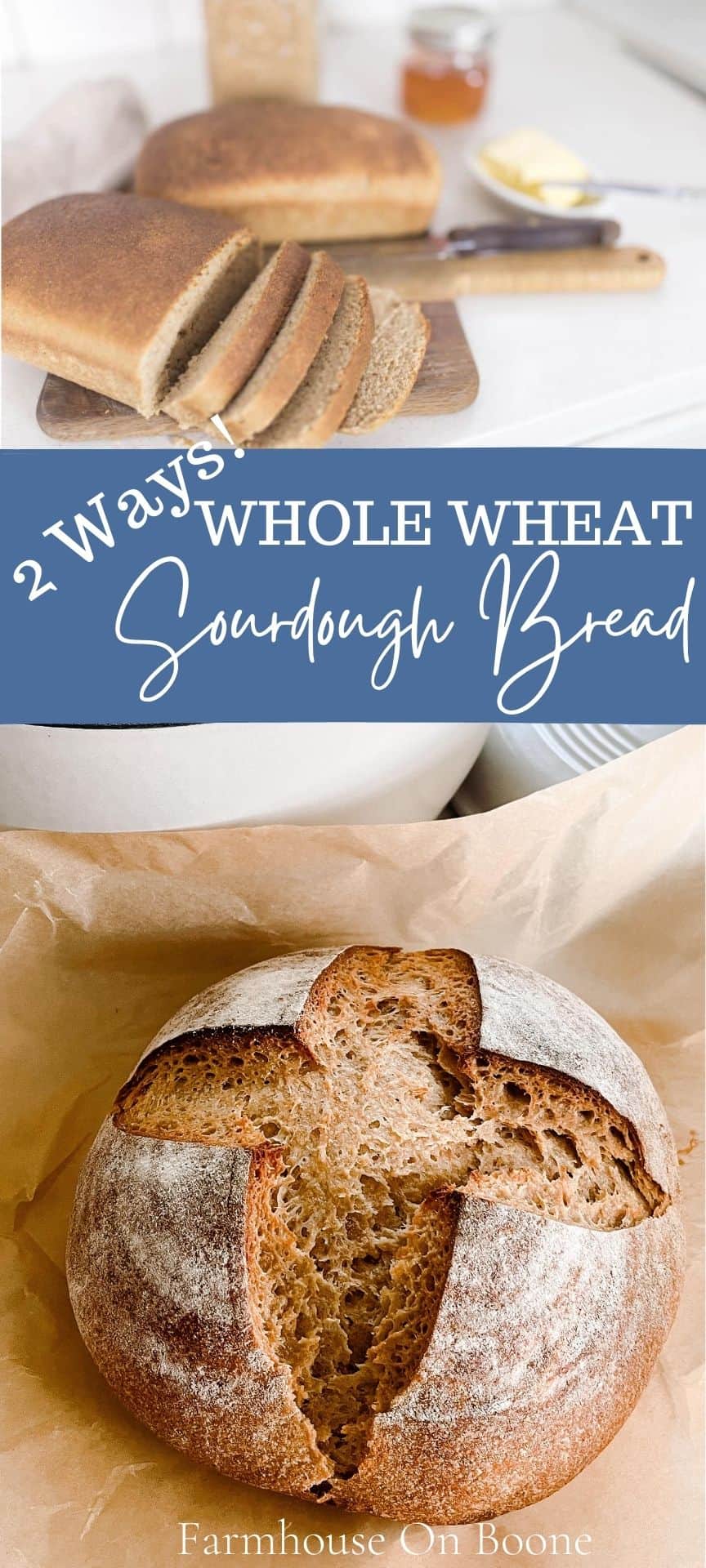 100-whole-wheat-sourdough-bread-farmhouse-on-boone