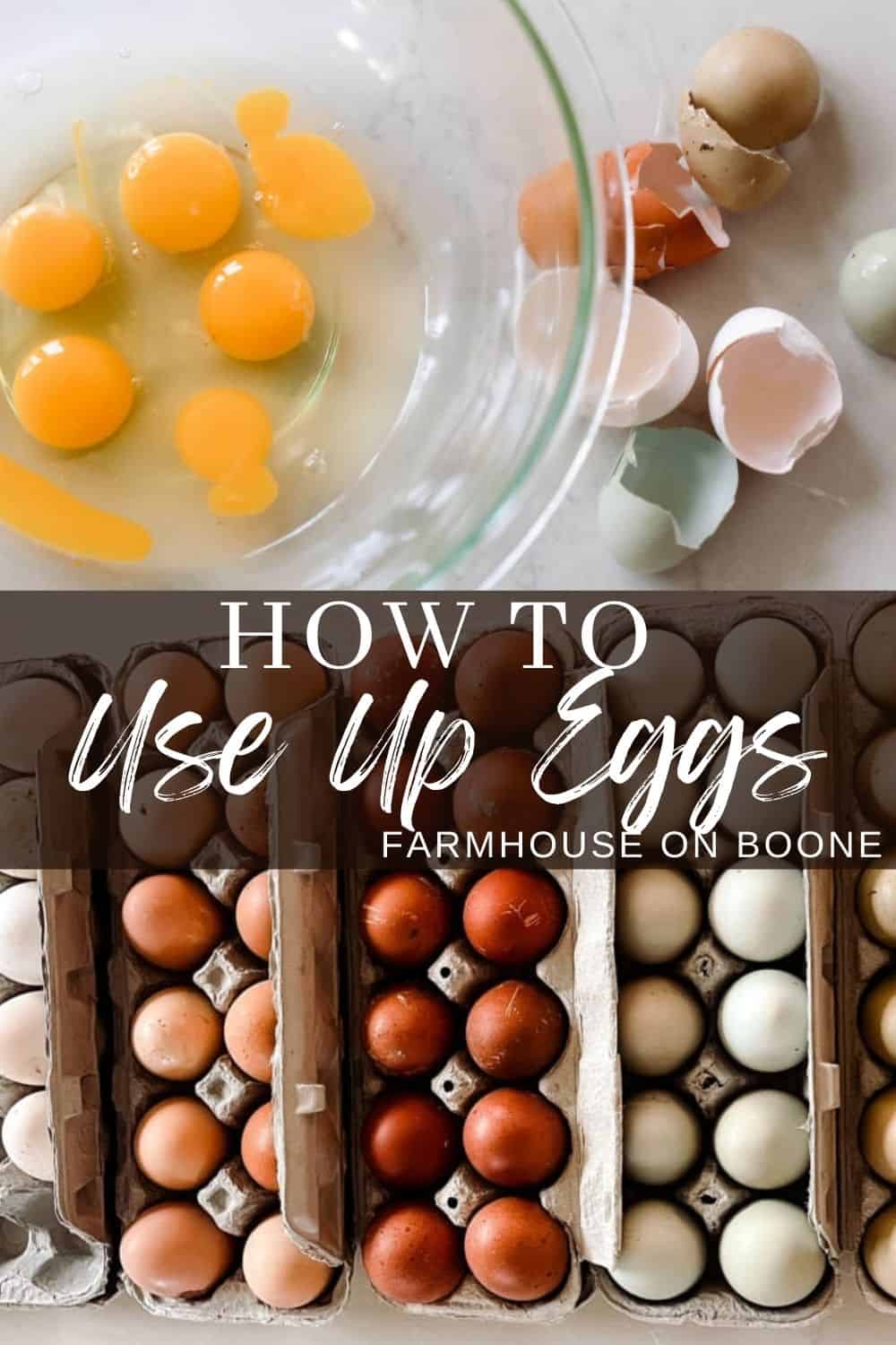 How To Use Up Eggs: Recipes & Preserving - Farmhouse on Boone