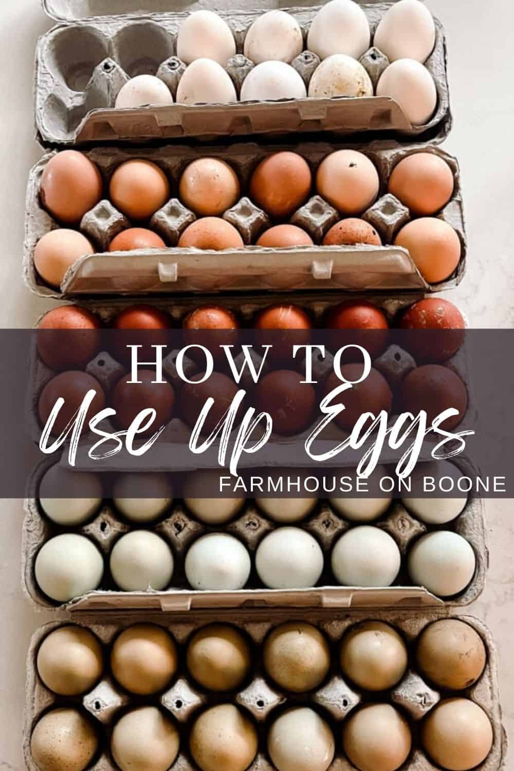 How To Use Up Eggs: Recipes & Preserving - Farmhouse on Boone