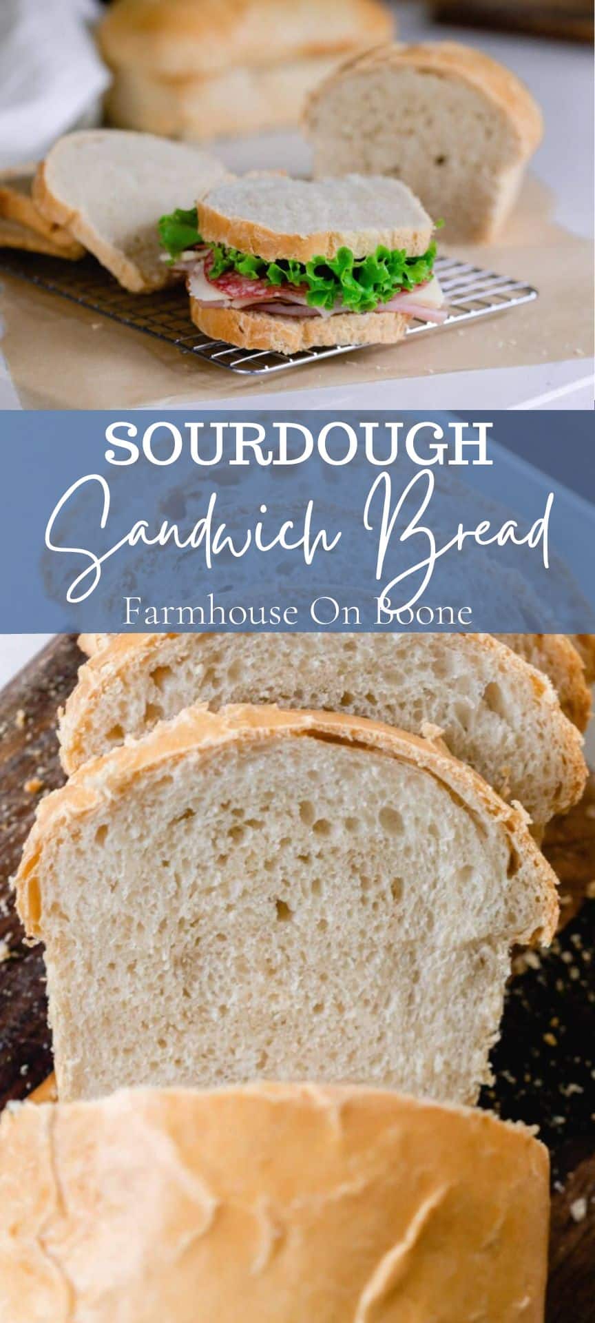 Sourdough Sandwich Bread Farmhouse on Boone