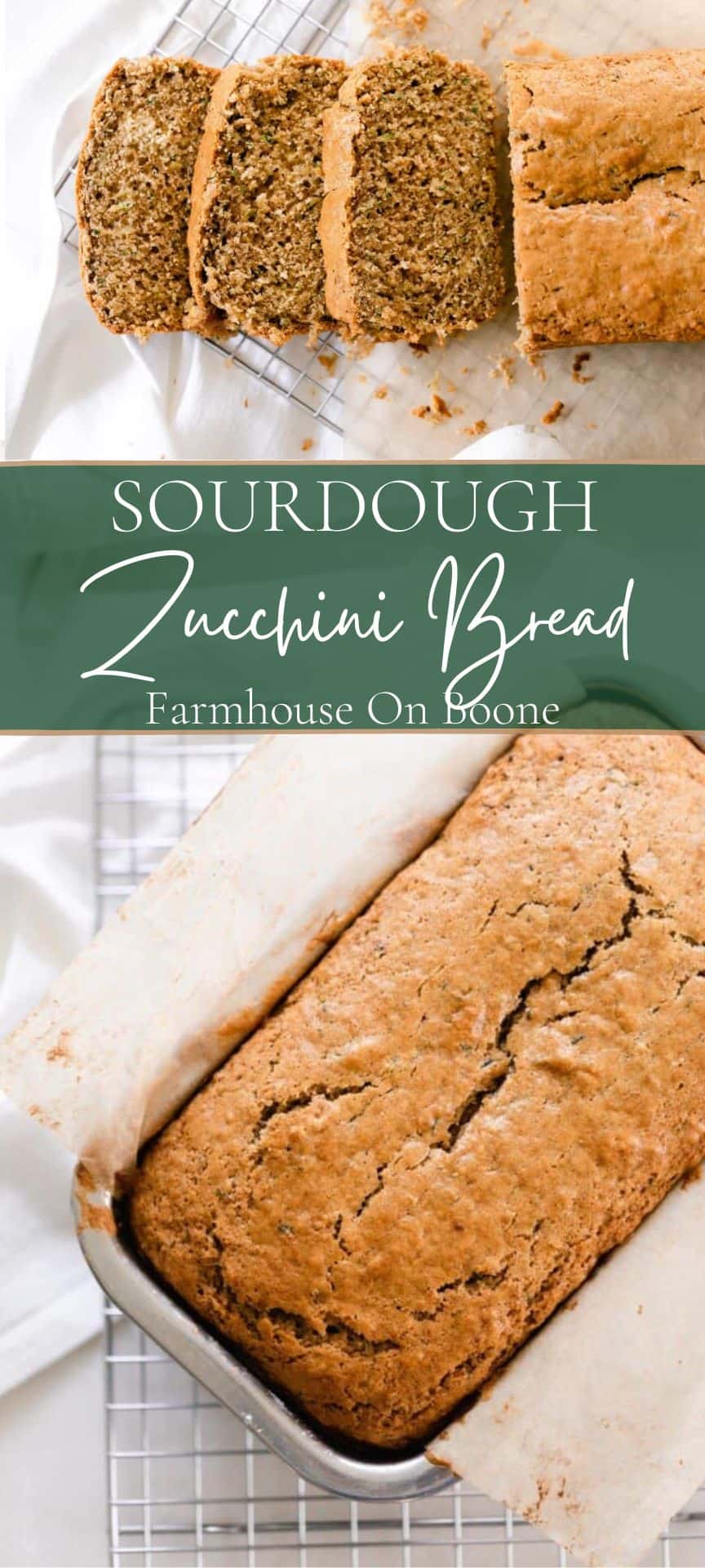 Sourdough Zucchini Bread Farmhouse On Boone