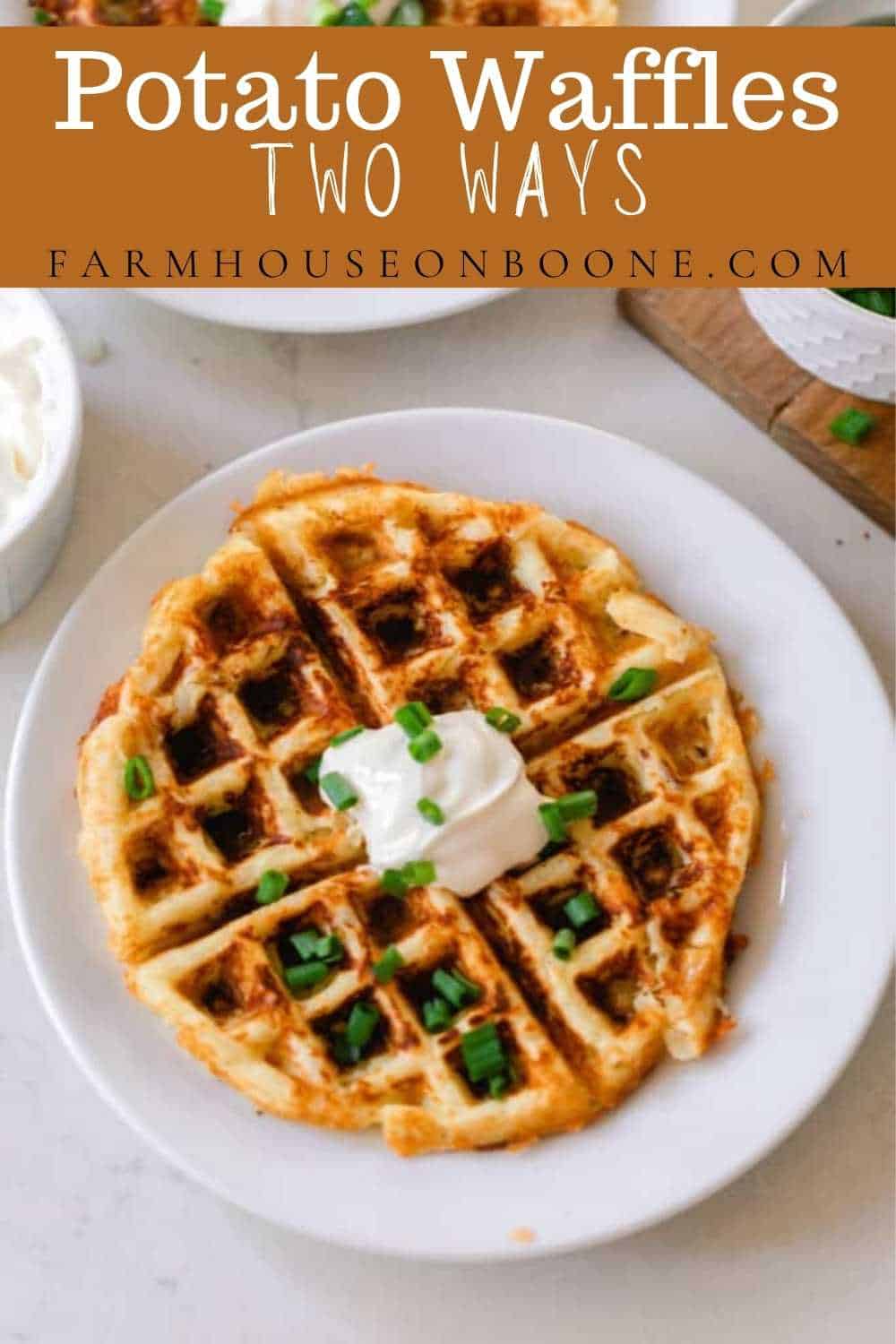 Easy Potato Waffles Two Ways Farmhouse on Boone