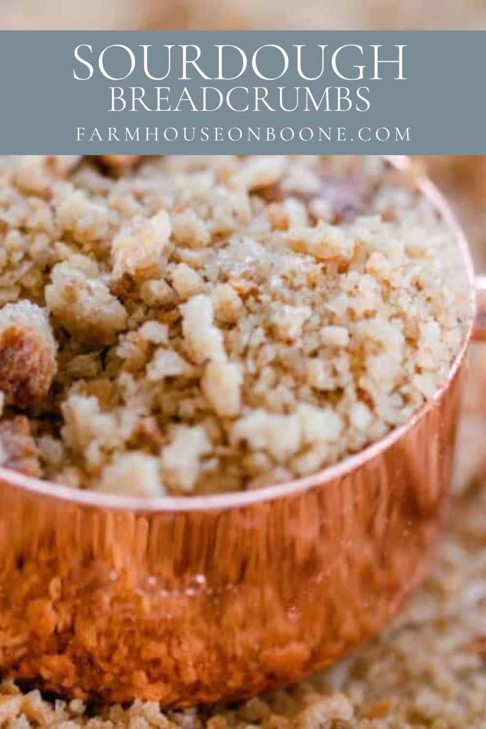 How To Make Sourdough Breadcrumbs Farmhouse on Boone