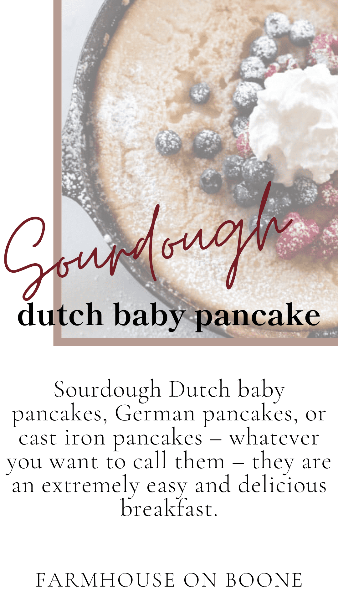 Sourdough Dutch Baby {German Pancake}