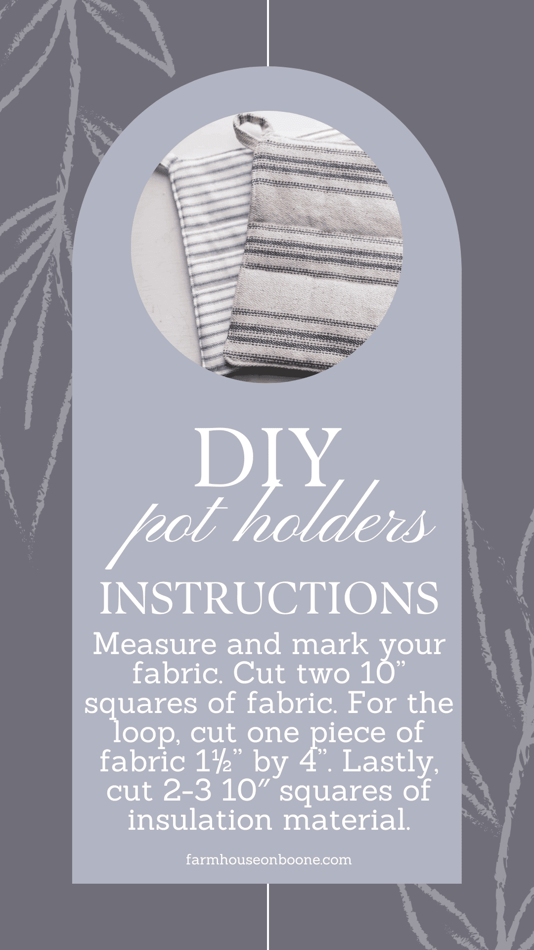 DIY Pot Holders - Farmhouse on Boone