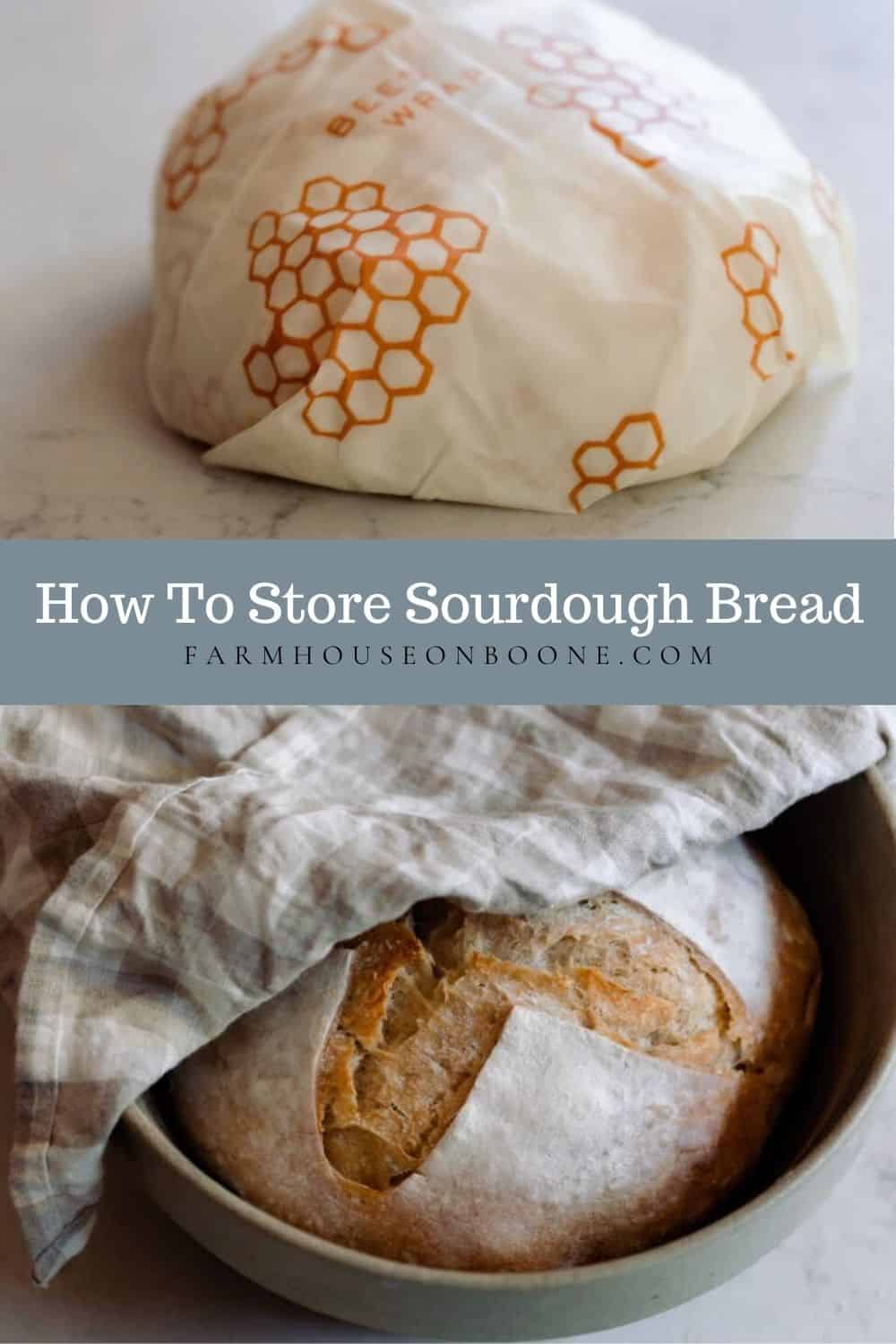 How To Store Sourdough Bread To Keep It Fresh Farmhouse On Boone   How To Store Sourdough Bread 5 