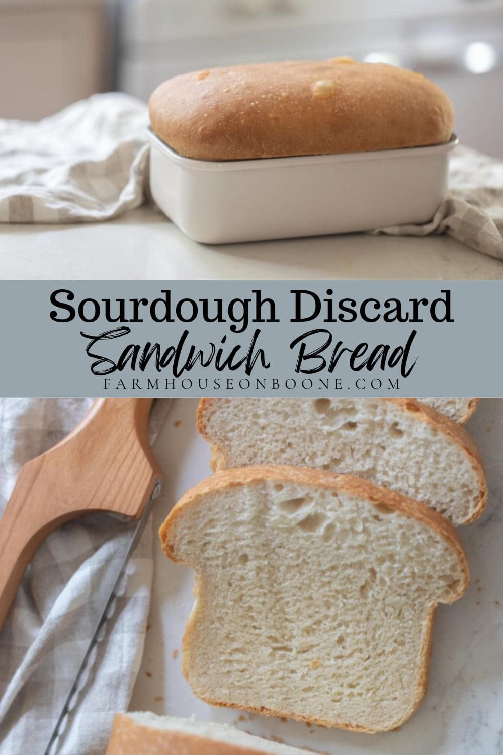 Sourdough Discard Sandwich Bread - Farmhouse on Boone