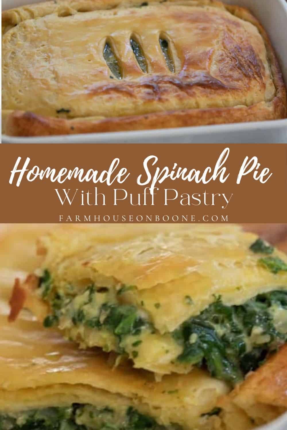 Homemade Spinach Pie Recipe With Puff Pastry Farmhouse On Boone   Spinach Pie 4 